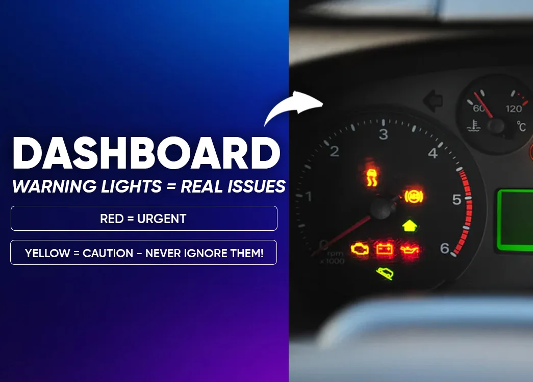 Decode Your Dashboard: What Those Warning Lights Really Mean?