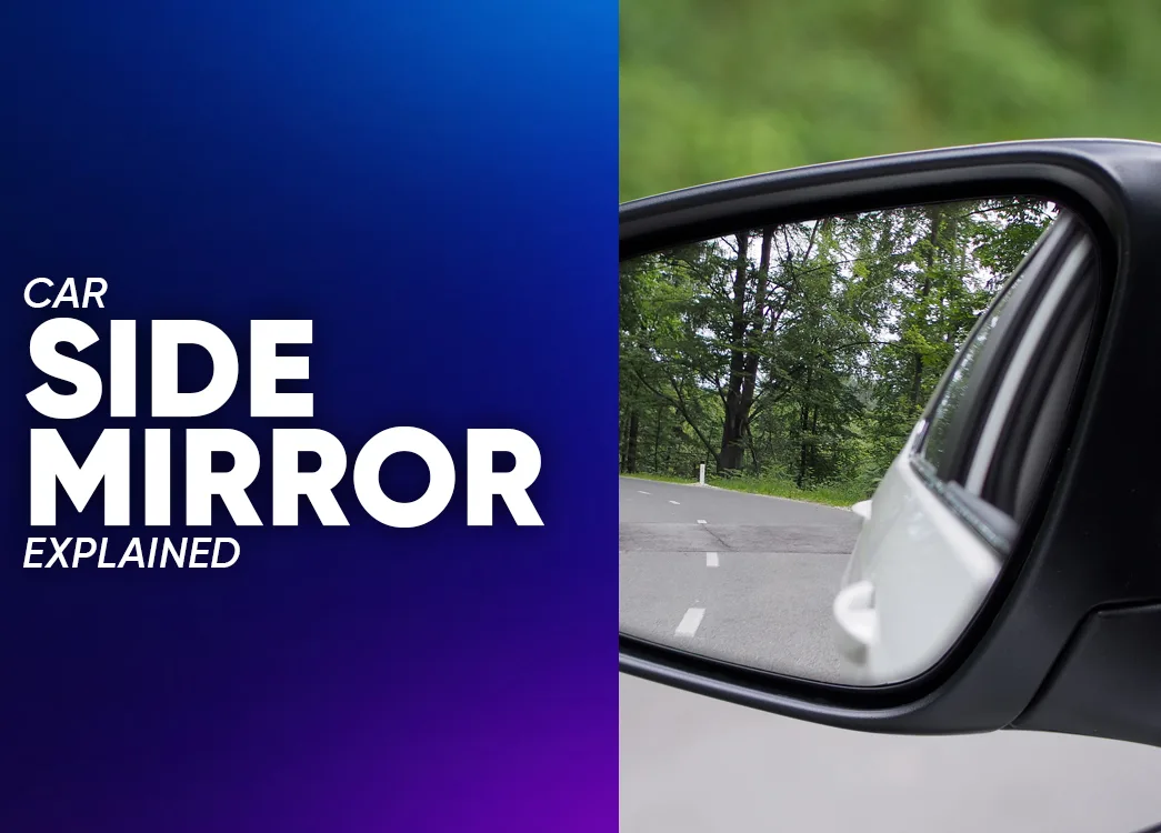 Car Side Mirror: Are You Using It Correctly?