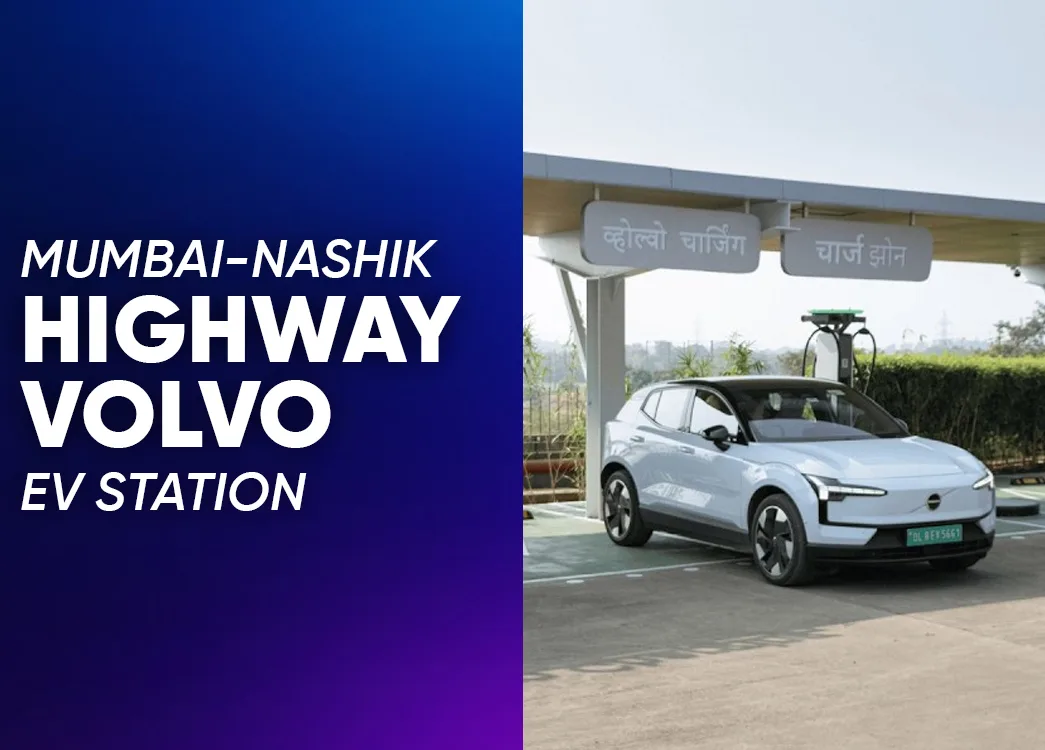 Volvo Car India | Open Fastest EV Charging Station near Mumbai-Nashik Highway