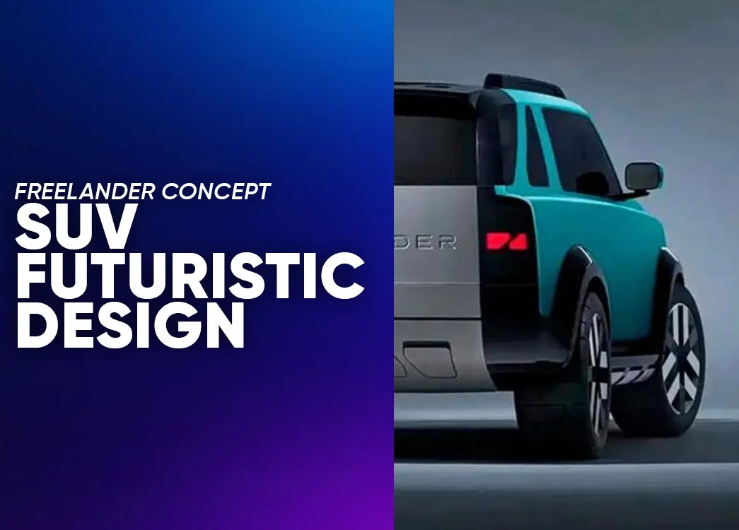 Freelander Concept Revival Bold SUV Strategy Revealed