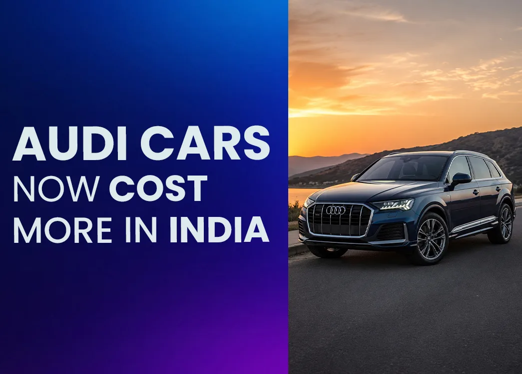 Audi Price Hike 2026: Multiple Models Become More Expensive in India